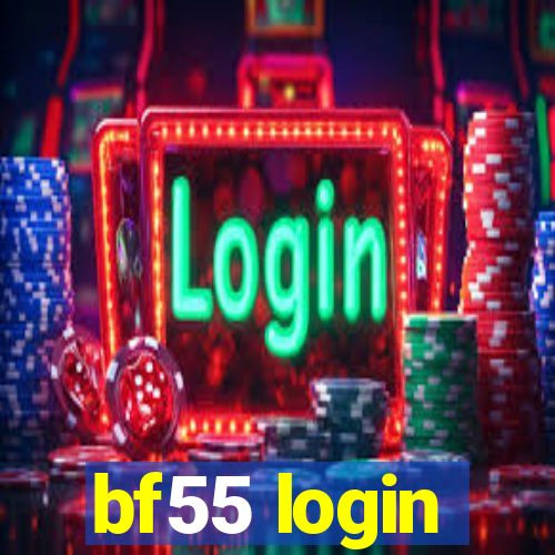 bf55 login